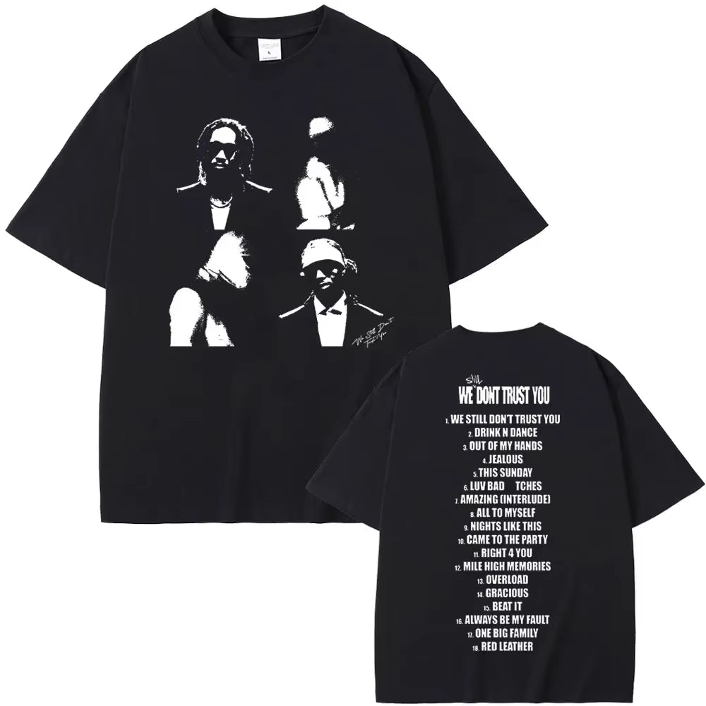 Rapper Future & Metro Boomin 2024 New Hip Hop Album We Don'T Trust You Graphic T-Shirt Men Women Casual O-Collar Oversized Tees