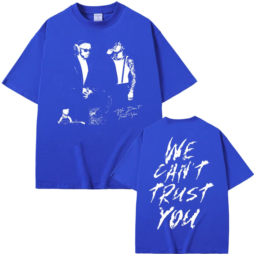 Rapper Future & Metro Boomin 2024 New Hip Hop Album We Don'T Trust You Graphic T-Shirt Men Women Casual O-Collar Oversized Tees